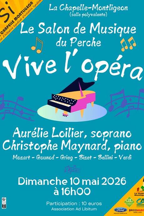 Le Salon de Musique du Perche - Vive l'opéra