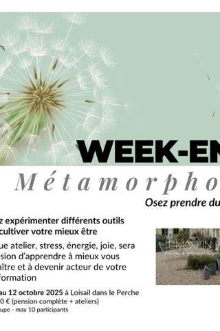 Week-end Métamorphose