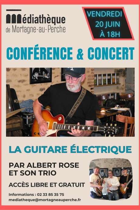 Conférence et concert - La guitare électrique