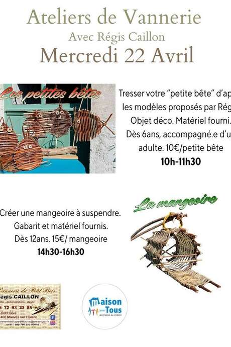 Atelier de vannerie - La mangeoire