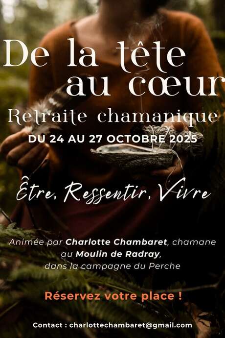 De la Tête au Coeur, retraite chamanique
