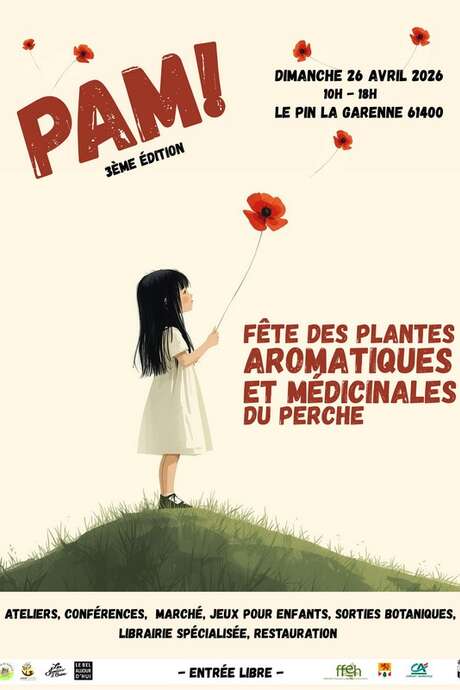 PAM ! - Fête des plantes aromatiques et médicinales du Perche - 3ème édition