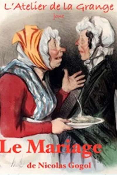 "Le Mariage" de Nicolas Gogol - Pièce de théâtre