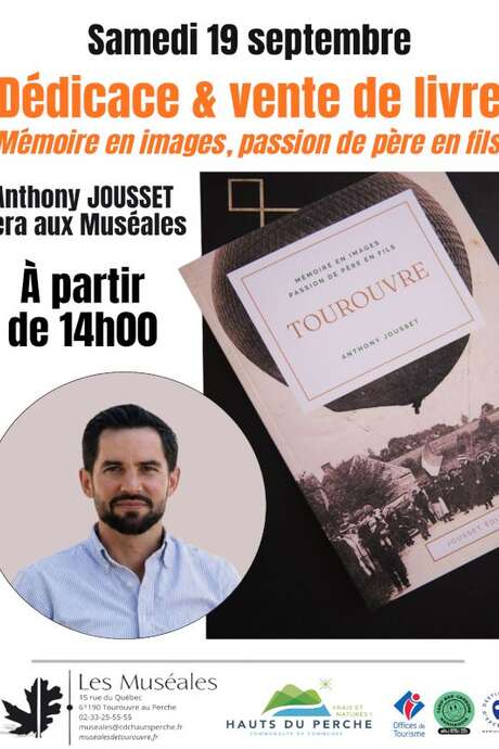 Dédicace et vente du livre d’Anthony Jousset « TOUROUVRE – Mémoire en images, passion de père en fils »