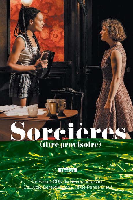 Spectacle - Sorcières (titre provisoire)