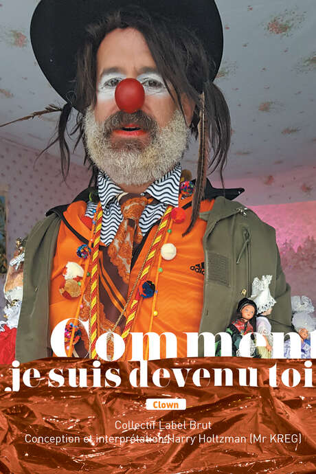 Spectacle - Comment je suis devenu toi