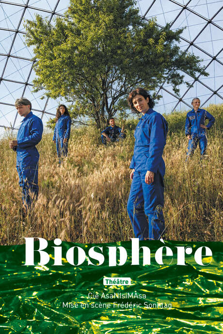 Spectacle - Biosphère