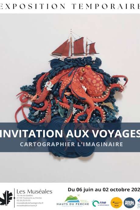Exposition temporaire Invitation aux voyages : cartographier l’imaginaire