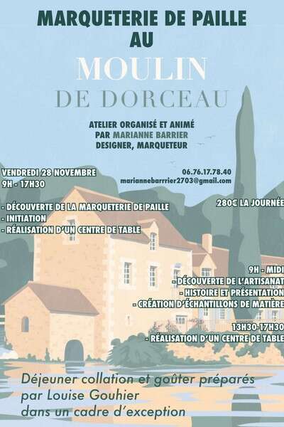 Marqueterie de paille au Moulin de Dorceau