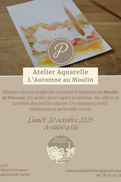 Ateliers aquarelle au Moulin de Dorceau