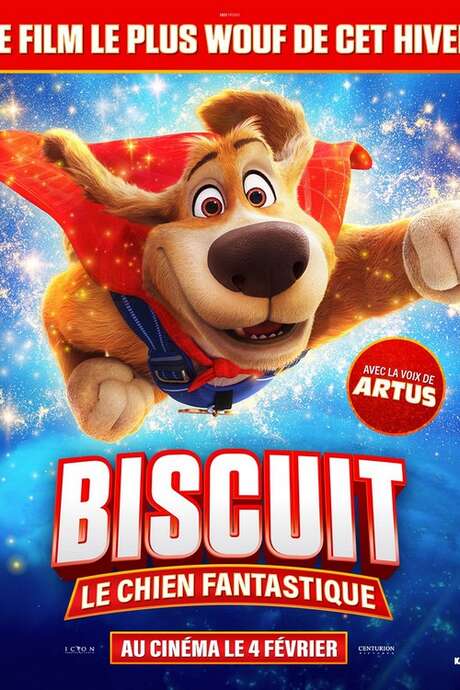 Cinéma - Biscuit le chien fantastique
