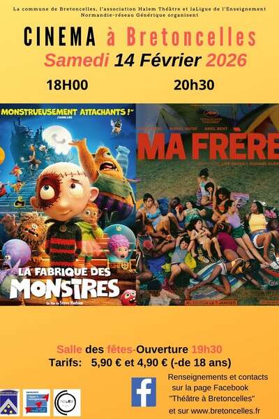 Cinéma à Bretoncelles - 2 séances (La Fabrique des Monstres & Ma Frère)