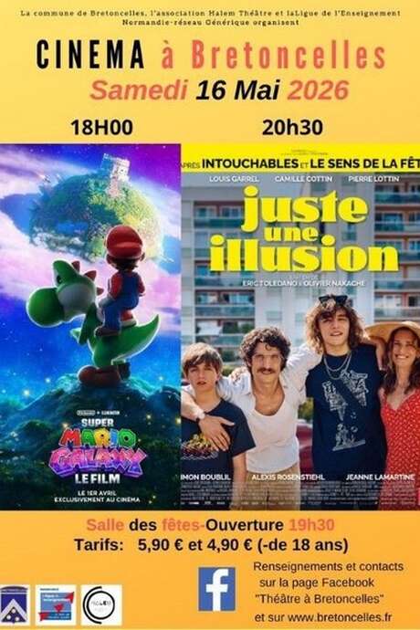 Cinéma à Bretoncelles - 2 séances (Super Mario Bros & Juste une illusion)