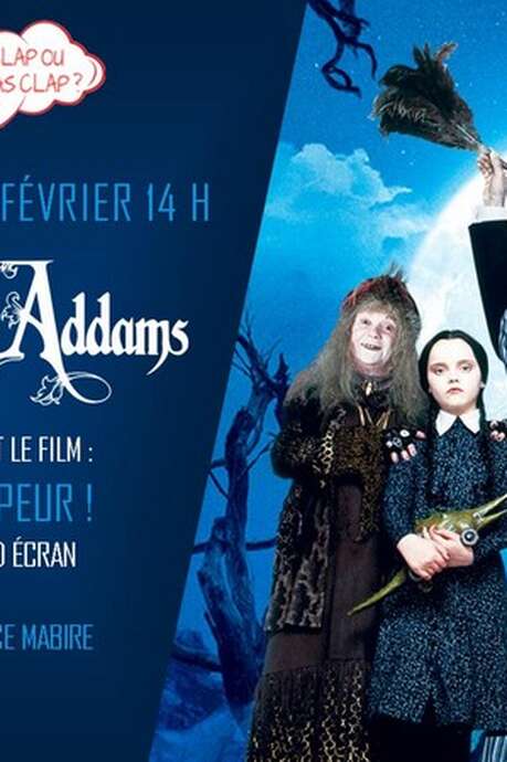 Cinéma - Atelier Clap ou pas clap ? - La Famille Addams