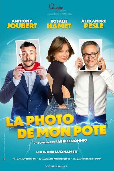 "La photo de mon Pote" - Pièce de Théâtre