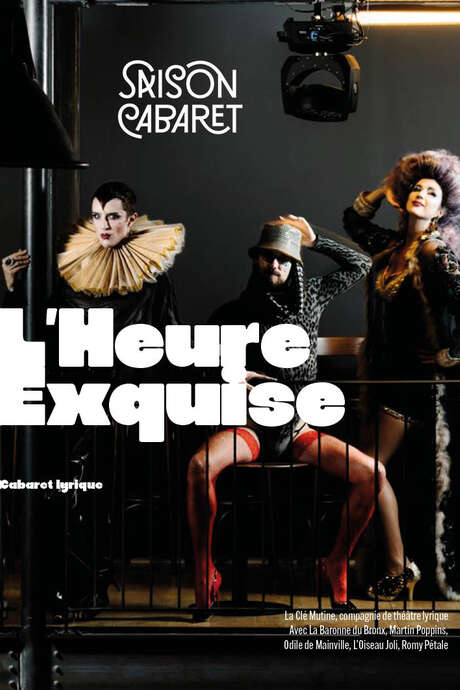 L’Heure Exquise, Cabaret lyrique