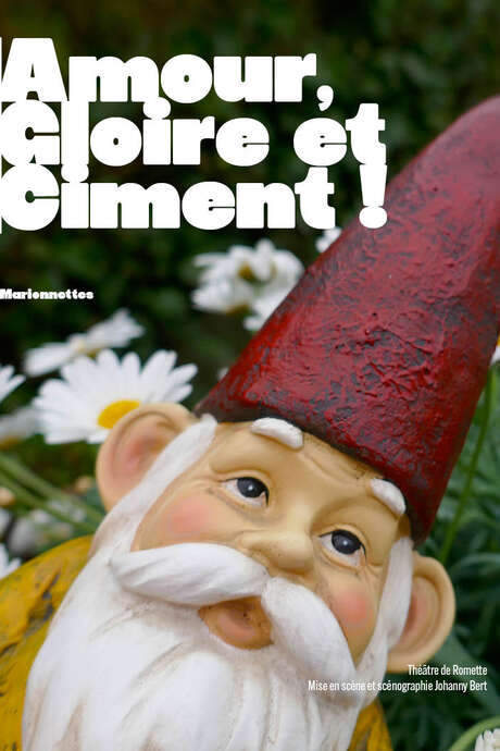 Spectacle - Amour, Gloire et Ciment