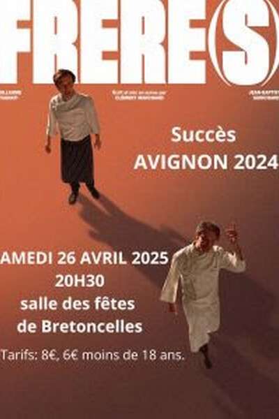 "FRERE(S)" - Spectacle à Bretoncelles