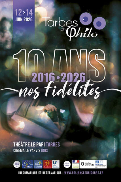 Festival Tarbes en Philo : Les 10 ans !