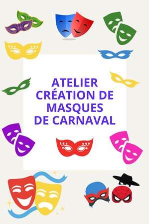 Atelier fabrication de masques