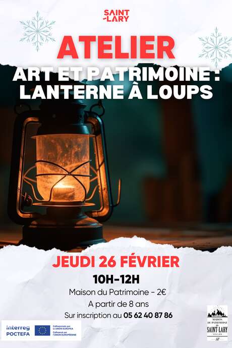 Atelier Art et Patrimoine "Lanterne à loups"