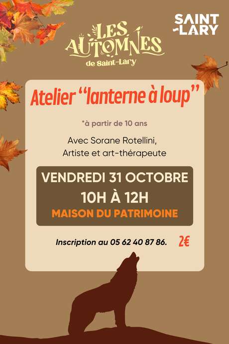 Atelier "lanterne à loups"