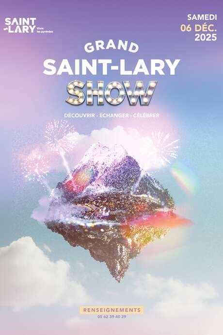 Grand Saint-Lary Show - Découvrir - échanger - célébrer