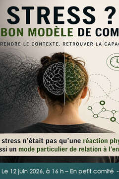 Journée atelier "Et si on apprenait à lire autrement le stress ?"