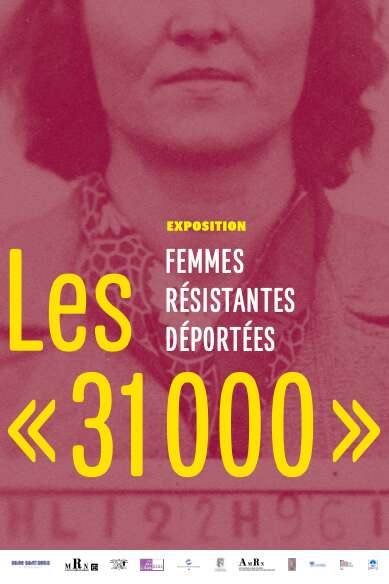 Exposition : « Les 31 000 » : un hommage aux résistantes déportées