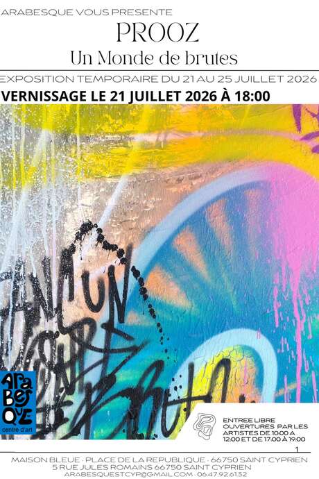 EXPOSITION "UN MONDE DE BRUTES" DE PROOZ  –– CHEZ ARABESQUE