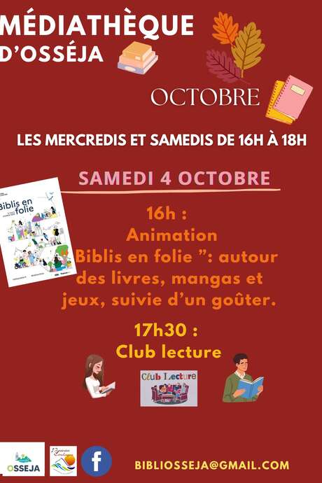LES ANIMATIONS DE LA MEDIATHEQUE - OSSEJA : BIBLIS EN FOLIE