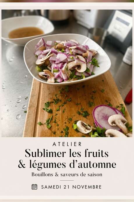 ATELIER SUBLIMER LES FRUITS & LÉGUMES D'AUTOMNE
