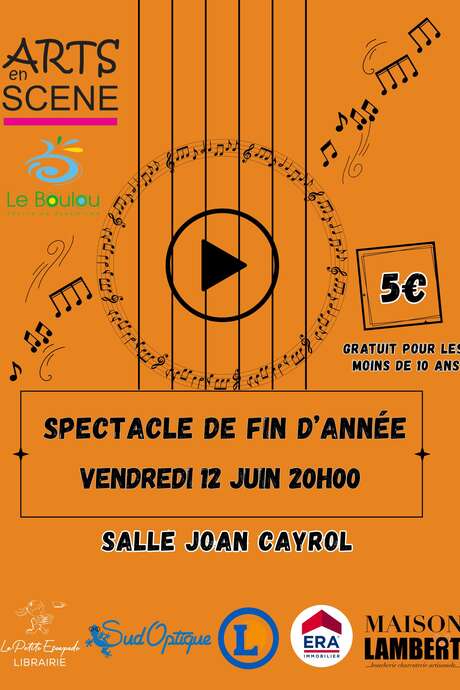 SPECTACLE DE FIN D'ANNÉE - ARTS EN SCÈNE