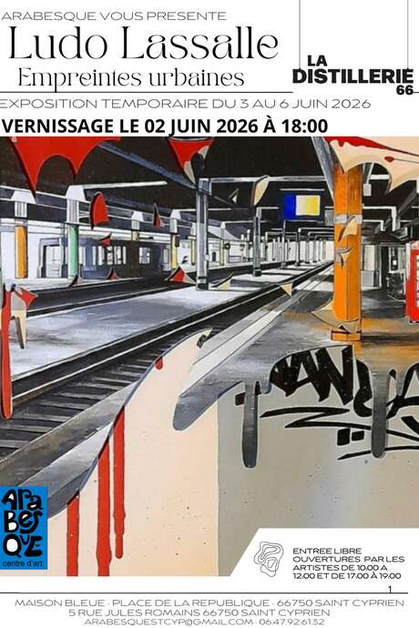 EXPOSITION "EMPREINTES URBAINES" LUDO LASSALLE –– CHEZ ARABESQUE