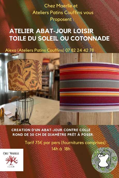 CHEZ MAËRLLE - ATELIER ABAT-JOUR LOISIR TOILES DU SOLEIL OU COTONNADE
