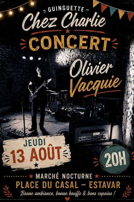 CONCERT CHEZ CHARLIE " OLIVIER VACQUIE "