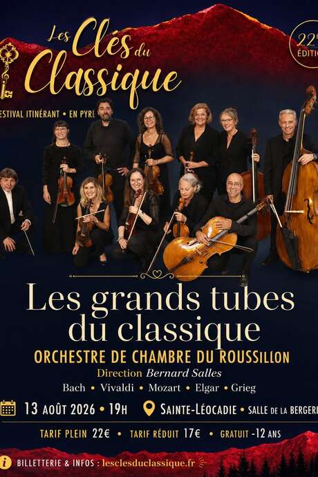 FESTIVAL LES CLES DU CLASSIQUE - LES GRANDS TUBES DU CLASSIQUE - ORCHESTRE DE CHAMBRE DU ROUSSILLON