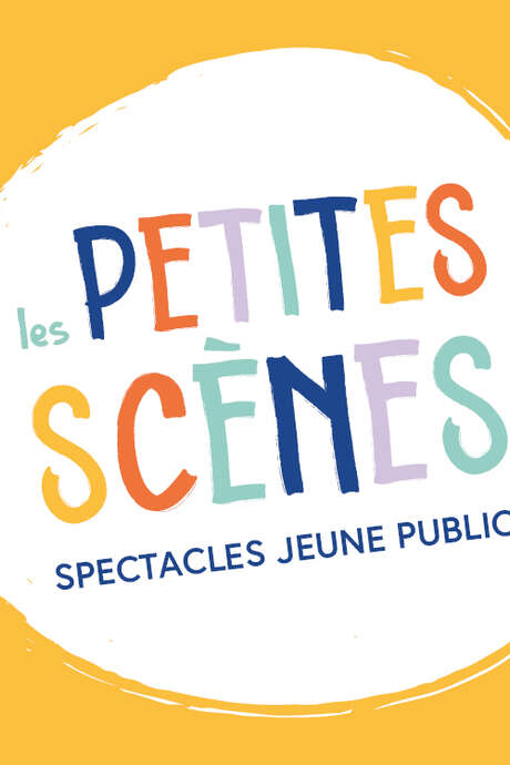 SPECTACLE LES PETITES SCÈNES "MAUVAISE GRAINE ET DRÔLE DE POUSSE"