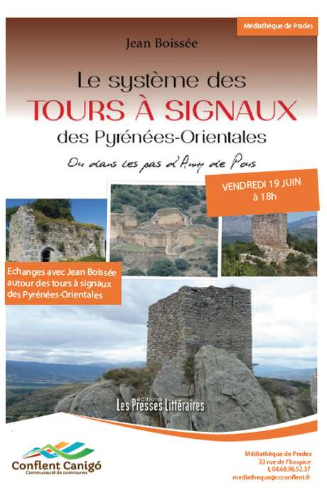 SYSTÈME DES TOURS À SIGNAUX DANS LES PYRÉNÉES ORIENTALES PAR JEAN BOISSÉE