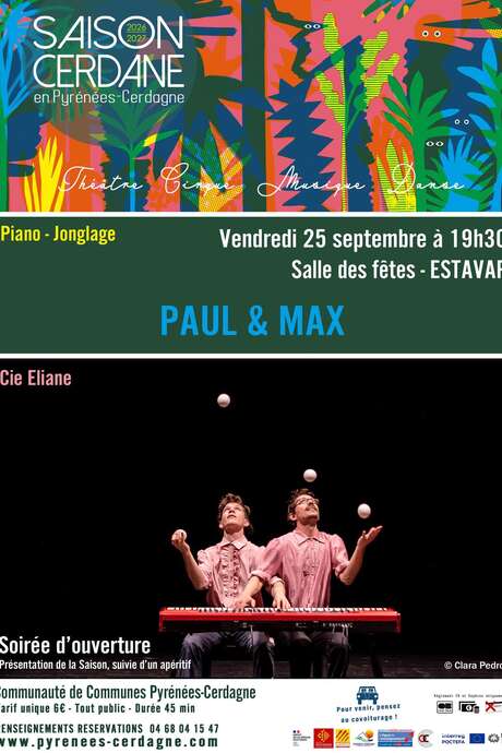 SAISON CERDANE - PAUL & MAX - CIE ELIANE : PIANO - JONGLAGE