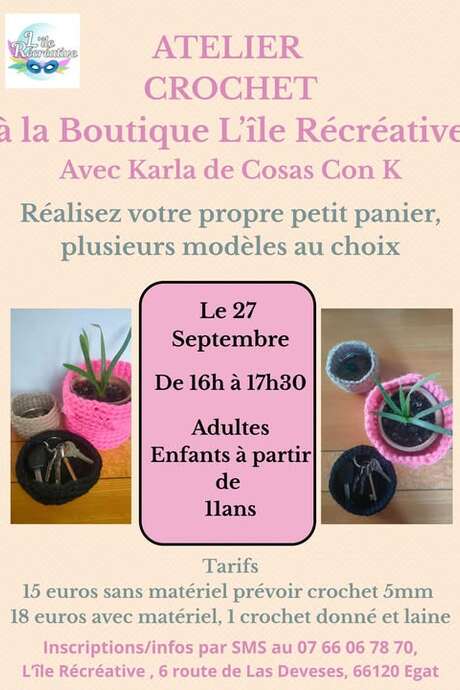 ATELIER CROCHET EN COMPAGNIE DE KARLA DE COSAS CON K - EGAT