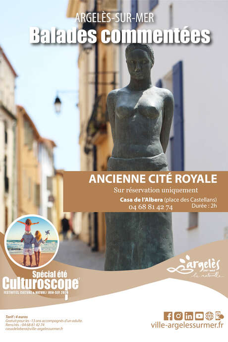 BALADE COMMENTÉE HISTOIRE ARGELES ANCIENNE CITÉ ROYALE