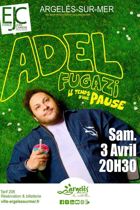 ADEL FUGAZI LE TEMPS D'UNE PAUSE