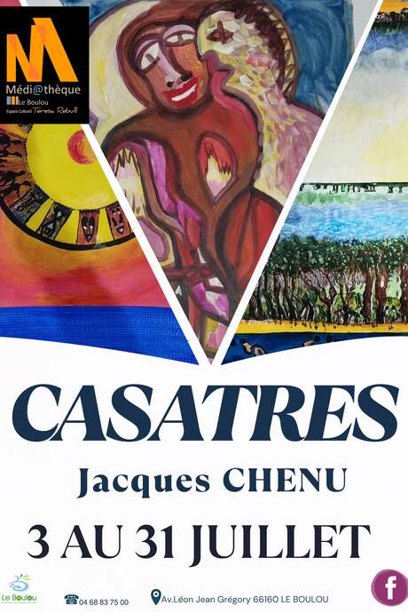 CASATRES - PEINTURES DE JACQUES CHENU