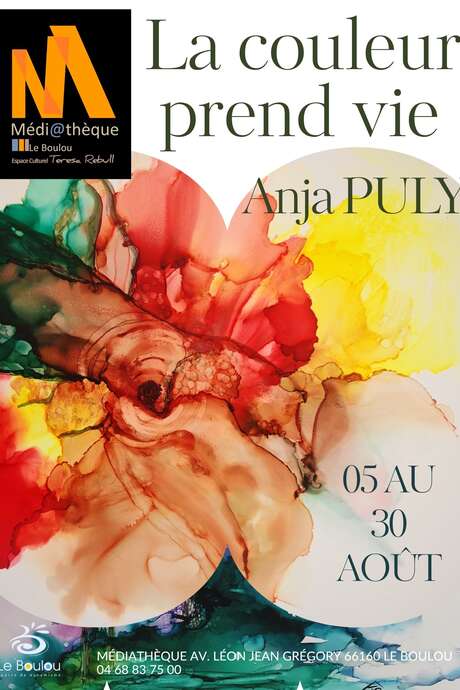 LA COULEUR PREND VIE - ANJA PULY