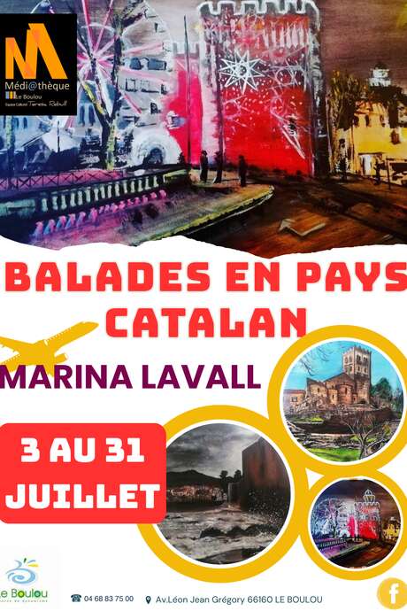 BALADES EN PAYS CATALAN - PEINTURES DE MARINA LAVALL