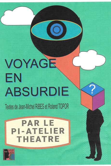 [ANNULÉE] PIÈCE DE THÉÂTRE « VOYAGE EN ABSURDIE »