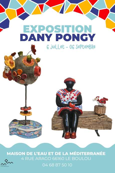 EXPOSITION DANY PONGY