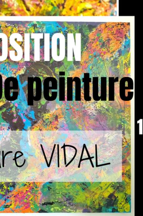 EXPOSITION DE PEINTURE - LAURE VIDAL