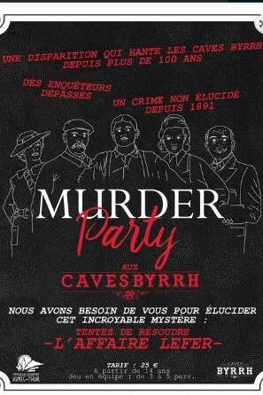 CAVES BYRRH - MURDER PARTY DU MARDI